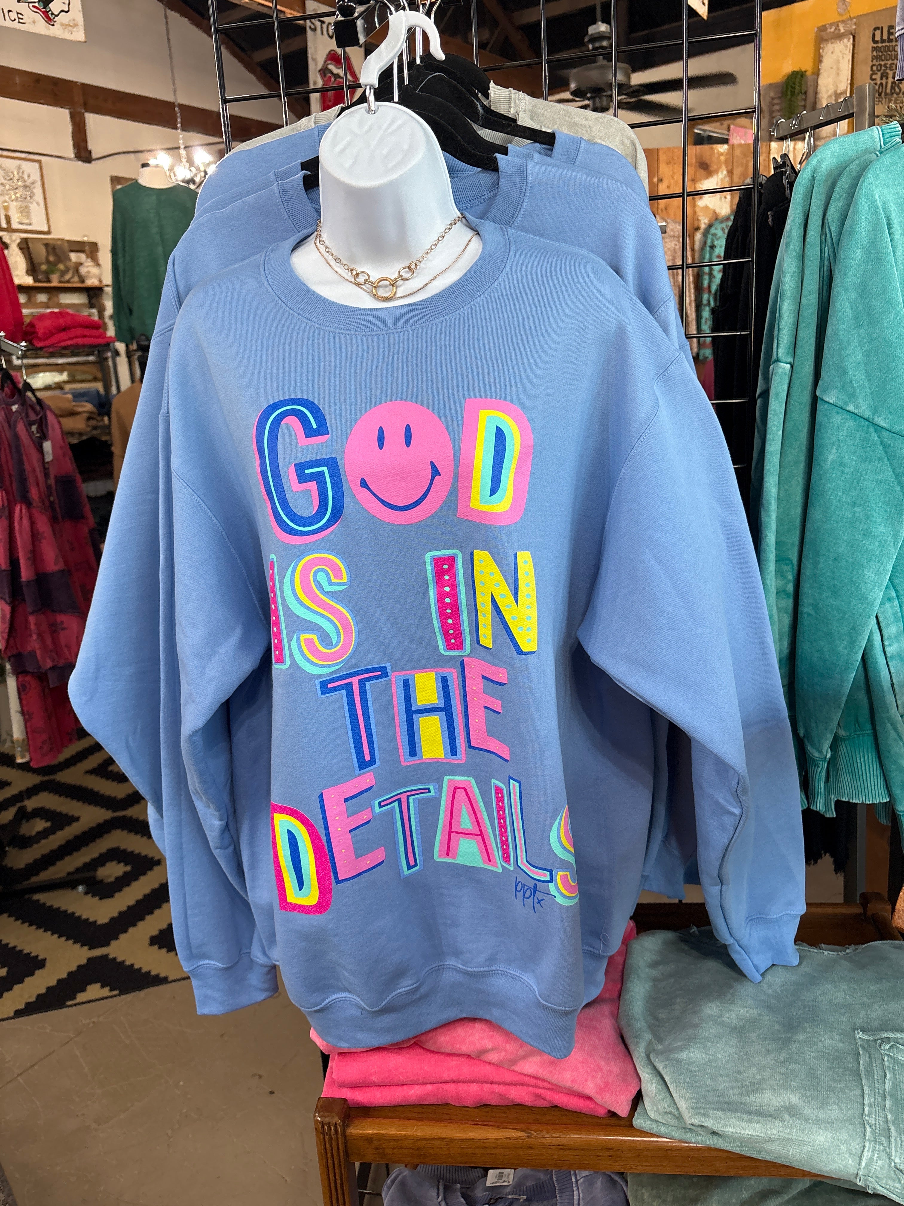 God is in the Details Sweatshirt-SWEATSHIRT-Prickly Pear TX-Stuffology - Where Vintage Meets Modern, A Boutique for Real Women in Crosbyton, TX