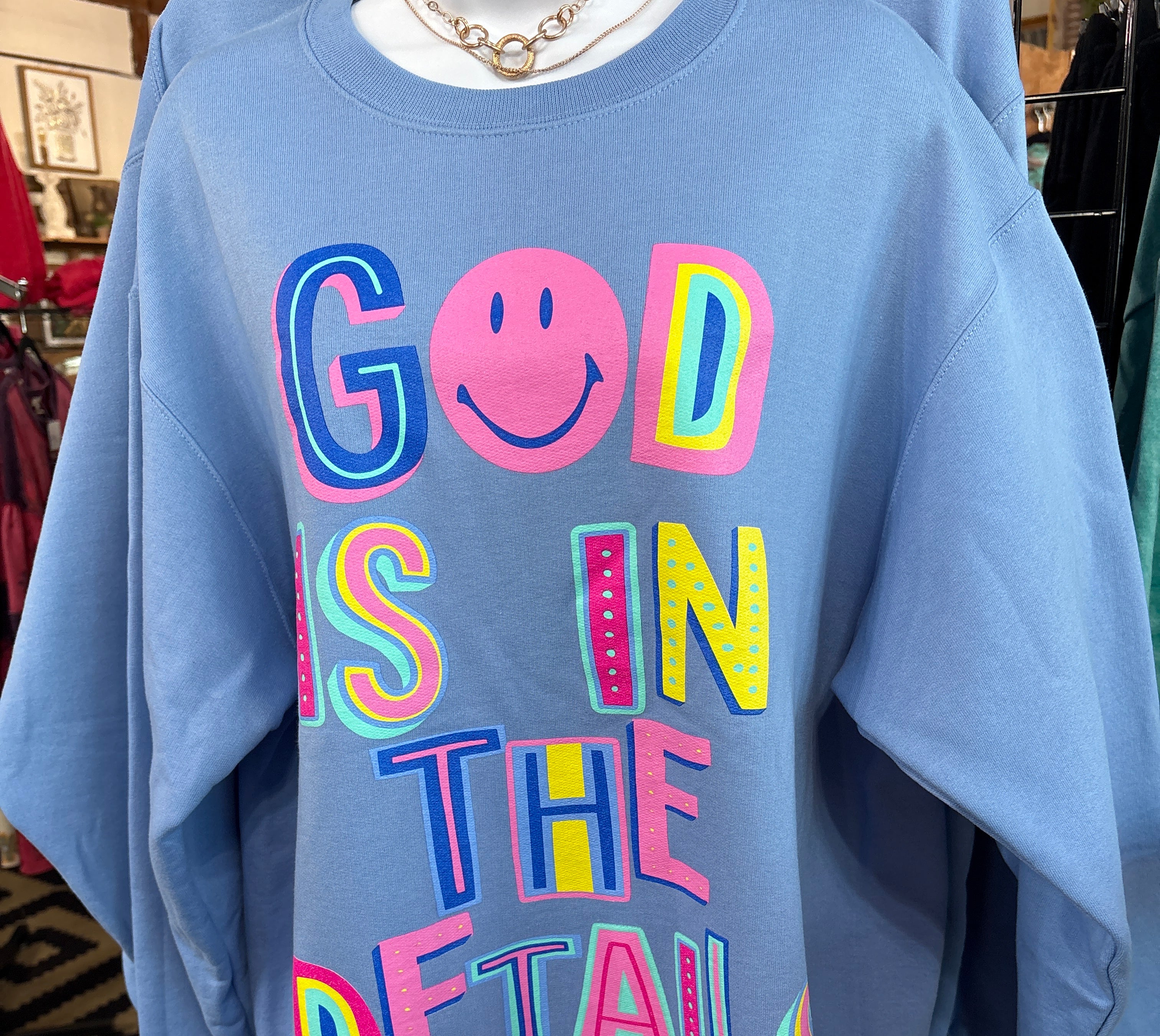 God is in the Details Sweatshirt-SWEATSHIRT-Prickly Pear TX-Stuffology - Where Vintage Meets Modern, A Boutique for Real Women in Crosbyton, TX