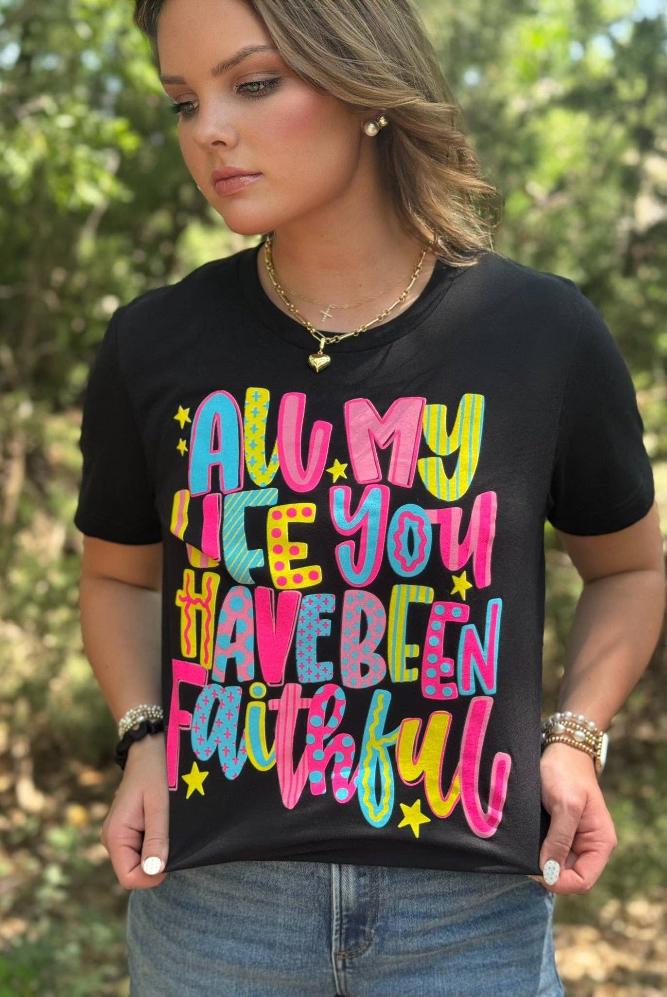 All My Life You Have Been Faithful Tee-Texas True Threads-Stuffology - Where Vintage Meets Modern, A Boutique for Real Women in Crosbyton, TX